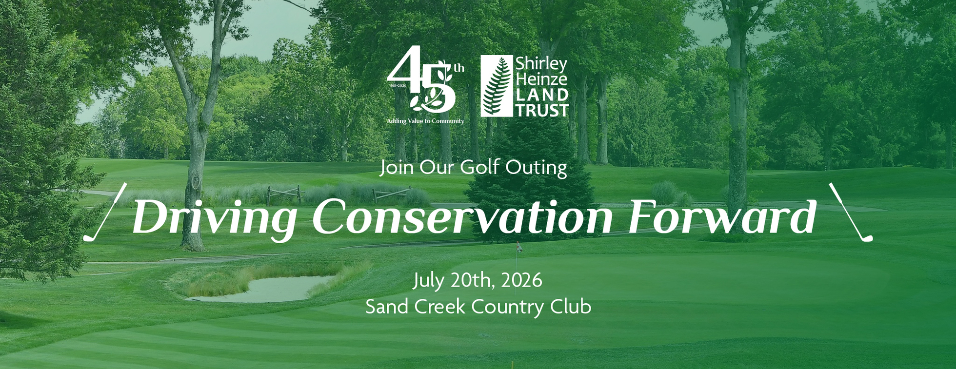 Driving Conservation Forward - Shirley Heinze Land Trust Golf Outing